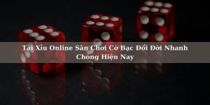 Tài xỉu online đổi đời tại Xin88